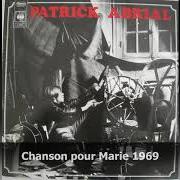 Il testo BALLADE DE L'INSOUMIS di PATRICK ABRIAL è presente anche nell'album Chanson pour marie (1969)