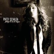 Il testo PLAY IT AS IT LAYS di PATTI SCIALFA è presente anche nell'album Play it as it lays (2007)