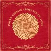 Il testo GUNPOWDER di PATTY GRIFFIN è presente anche nell'album Servant of love (2015)