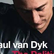 Il testo FOR YOU di PAUL VAN DYK è presente anche nell'album The politics of dancing 3 (2015)