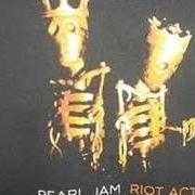 Il testo ARC dei PEARL JAM è presente anche nell'album Riot act (2002)