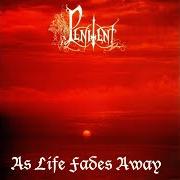 Il testo THE SHADOW OF SORROW di PENITENT è presente anche nell'album As life fades away (1998)