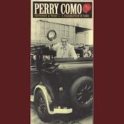 Il testo TRY A LITTLE TENDERNESS di PERRY COMO è presente anche nell'album Yesterday & today: a celebration in song
