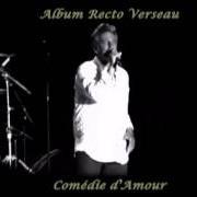 Il testo COMÉDIE D'AMOUR dei PHIL BARNEY è presente anche nell'album Recto verseau (1988)