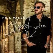 Il testo THIS IS WHERE THE END STARTS di PHIL VASSAR è presente anche nell'album Stripped down (2020)