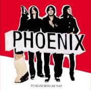 Il testo ONE TIME TOO MANY dei PHOENIX è presente anche nell'album It's never been like that (2006)