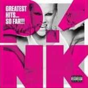 Il testo STUPID GIRLS di PINK è presente anche nell'album Greatest hits... so far (2010)
