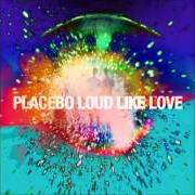 Il testo BEGIN THE END dei PLACEBO è presente anche nell'album Loud like love (2013)
