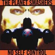 Il testo STUPID PRESENT di PLANET SMASHERS è presente anche nell'album No self control (2001)