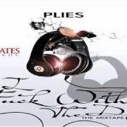 Il testo WOKE UP di PLIES è presente anche nell'album I fuck with the dj (2011)