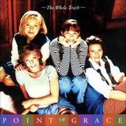 Il testo TAKE ME BACK dei POINT OF GRACE è presente anche nell'album The whole truth (1995)