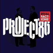 Il testo CAVEMAN JAM dei PROJECT 86 è presente anche nell'album Rival factions (2007)