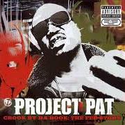 Il testo GOOD GOOGLY MOOGLY di PROJECT PAT è presente anche nell'album Crook by da book: the fed story (2006)