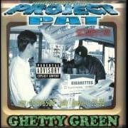 Il testo YOU KNOW THE BISS di PROJECT PAT è presente anche nell'album Ghetty green (1999)