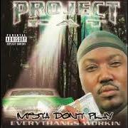 Il testo OOH NUTHIN' di PROJECT PAT è presente anche nell'album Mista don't play: everythangs workin (2001)