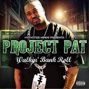 Il testo ON DA PORCH (SKIT) di PROJECT PAT è presente anche nell'album Walkin' bank roll (2007)