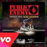 Il testo ME TO WE dei PUBLIC ENEMY è presente anche nell'album Man plans god laughs (2015)