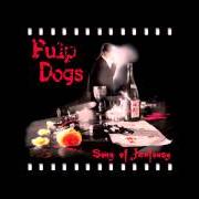 Il testo SONG OF JEALOUSY di PULP DOGS è presente anche nell'album Song of jealousy (2006)
