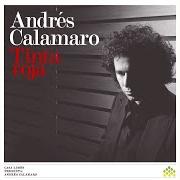 Il testo COMO DOS EXTRAÑOS (VERSIÓN PIANO) di ANDRÉS CALAMARO è presente anche nell'album Tinta roja (2006)