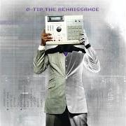 Il testo DANCE ON GLASS di Q-TIP è presente anche nell'album The renaissance (2008)