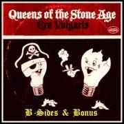 Il testo MISFIT LOVE dei QUEENS OF THE STONE AGE è presente anche nell'album Era vulgaris (2007)
