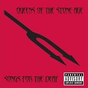 Il testo THE SKY IS FALLIN' dei QUEENS OF THE STONE AGE è presente anche nell'album Songs for the deaf (2002)