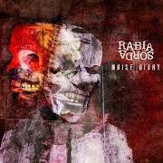 Il testo RADIO PARANOIA di RABIA SORDA è presente anche nell'album Noise diary (2009)