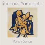 Il testo JUNGMAN'S THEME (PARIS) di RACHAEL YAMAGATA è presente anche nell'album Porch songs (2018)