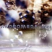 Il testo MIRAGES di ANDROMEDA è presente anche nell'album Ii = i (2003)