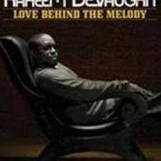 Il testo MIDNIGHT di RAHEEM DEVAUGHN è presente anche nell'album Love behind the melody (2008)