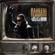 Il testo NOBODY WINS A WAR di RAHEEM DEVAUGHN è presente anche nell'album The love and war masterpeace (2010)