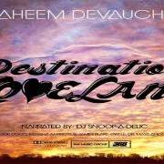 Il testo YOU SAVED ME FROM MYSELF di RAHEEM DEVAUGHN è presente anche nell'album Destination loveland - mixtape (2012)