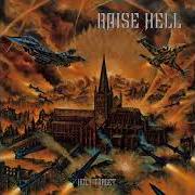 Il testo RAISE THE DEVIL dei RAISE HELL è presente anche nell'album Holy target (1998)