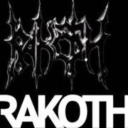 Il testo STORY OF THE NAMELESS dei RAKOTH è presente anche nell'album Dark age chronicle (1997)