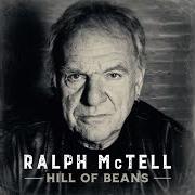 Il testo CLEAR WATER di RALPH MCTELL è presente anche nell'album Hill of beans (2019)