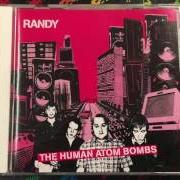 Il testo KARL MARX AND HISTORY dei RANDY è presente anche nell'album The human atom bombs (2000)