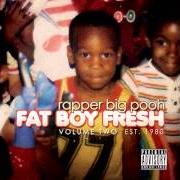 Fat boy fresh, vol. two: est. 1980