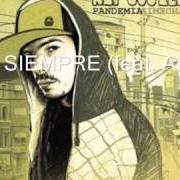 Il testo SIEMPRE dei RAPSUSKLEI è presente anche nell'album Pandemia (2010)