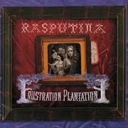 Il testo NOVEMBER 17DEE dei RASPUTINA è presente anche nell'album Frustration plantation (2004)