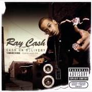 Il testo SMOKIN' & LEANIN' dei RAY CASH è presente anche nell'album C.O.D.: cash on delivery (2006)