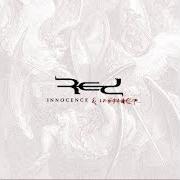 Il testo TAKE IT ALL AWAY di RED è presente anche nell'album Innocence & instinct (2009)