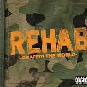 Il testo BOTTLES & CANS dei REHAB è presente anche nell'album Graffiti the world (2005)