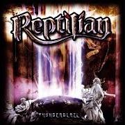 Il testo THUNDERBLAZE dei REPTILIAN è presente anche nell'album Thunderblaze (2002)
