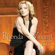 Il testo CAUGHT IN THE CROSSFIRE di RHONDA VINCENT è presente anche nell'album One step ahead (2003)