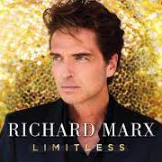 Il testo BREAK MY HEART TONIGHT di RICHARD MARX è presente anche nell'album Limitless (2020)