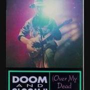 Doom gloom ii (over my dead body)
