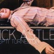 Il testo BREATHE di RICK ASTLEY è presente anche nell'album Keep it turned on (2001)