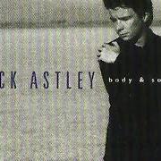 Il testo WAITING FOR THE BELL TO RING di RICK ASTLEY è presente anche nell'album Body & soul (1993)
