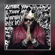 Il testo SHE ON MY DICK di RICK ROSS è presente anche nell'album Rather you than me (2017)