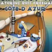 Il testo COTE D'AZUR di RIPPINGTONS è presente anche nell'album Cote d'azur (2011)